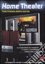 Home theater. Porta il cinema dentro casa tua libro