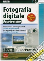 Fotografia digitale dopo lo scatto libro