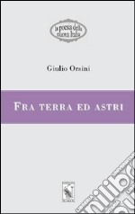 Fra terra ed astri