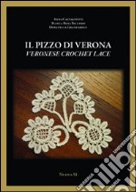 Il pizzo di Verona. Ediz. italiana e inglese