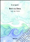 Bent el rhia. Figlia del vento libro