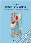 Punto Cologna Variazioni su un antico merletto di origine veneziana ad ago libro di Edoni Marilisa