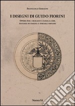 I disegni di Guido Fiorini. Opere per merletti di Aemilia Ars, testate di pagina e iniziali ornate. Ediz. illustrata libro