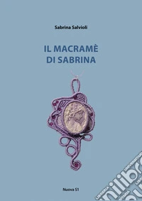 Il macramè di Sabrina