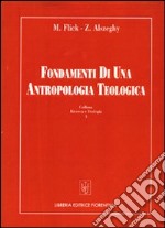 Fondamenti di una antropologia teologica libro