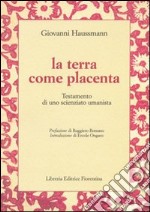 La terra come placenta