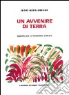 Un avvenire di terra libro