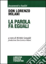 La parola fa eguali libro