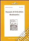 Manuale di orticultura biodinamica libro