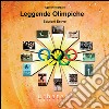 Leggende olimpiche. Edizioni estive libro di Sorbara Agostino