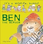 Ben the beaver libro