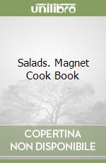 Salads. Magnet Cook Book libro