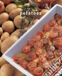 Potatoes. Treats. Just great recipes libro