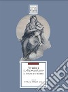 Raffaello e la Madonna di Foligno. La fortuna di un modello. Catalogo della mostra. Ediz. illustrata libro