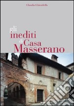 Gli inediti di casa Masserano libro