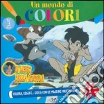 Un mondo di colori. Il libro della giungla (1)