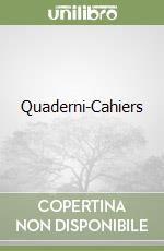 Quaderni-Cahiers