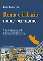 Roma e il lazio nome per nome libro