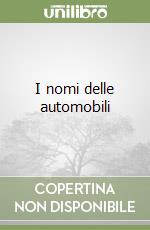 I nomi delle automobili libro