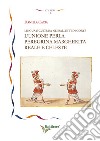 Lingua e cultura nei balletti di corte. L'unione per la peregrina Margherita reale e celeste libro di Cacia Daniela