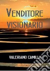 Venditore visionario libro