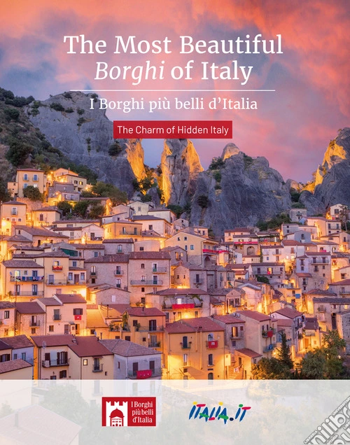 The most beautiful borghi of Italy-I borghi pi� belli d'Italia. The charm of hidden Italy