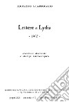 Lettere a Lydia. Ediz. speciale libro