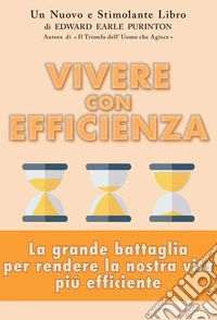 Vivere con efficienza libro