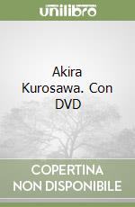 Akira Kurosawa. Con DVD libro