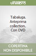 Tabaluga. Anteprima collection. Con DVD libro