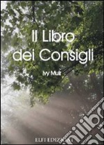 Il libro dei consigli libro