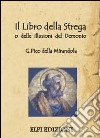 Il libro della strega o delle illusioni del demonio libro