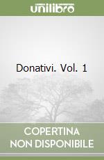 Donativi. Vol. 1 libro