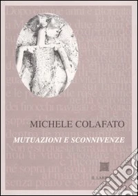 Mutuazioni e sconnivenze