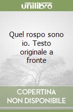 Quel rospo sono io. Testo originale a fronte libro