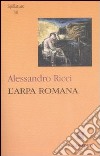 L'arpa romana libro