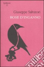 Rose d'inganno libro