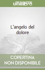 L'angelo del dolore