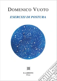 Esercizi di postura. Ediz. illustrata libro