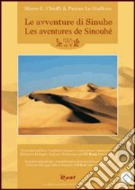 Le avventure di Sinuhe. Ediz. italiana e francese. Con CD-ROM