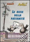 Le gioie della paternità libro