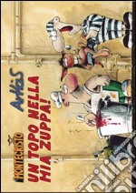 Un topo nella mia zuppa!. Vol. 2 libro