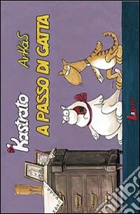 A passo di gatta. Vol. 2