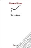 Turritani libro di Cossu Giovanni