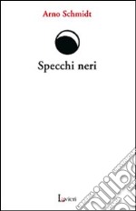 Specchi neri libro