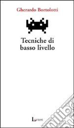 Tecniche di basso livello libro