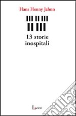 13 storie inospitali