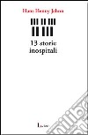 13 storie inospitali libro