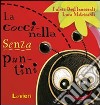 Coccinella senza puntini. Ediz. illustrata libro