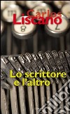 Lo scrittore e l'altro libro